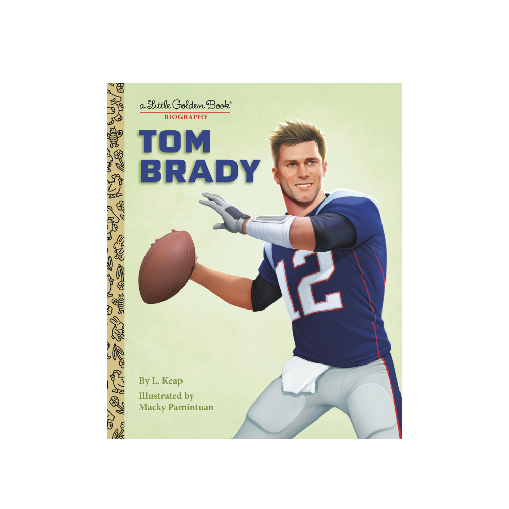 Tom Brady: A Little Golden Book Biography